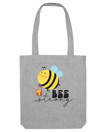 Bee Strong Heather Grey