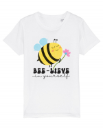 Bee-Lieve in Yourself Tricou mânecă scurtă  Copii Mini Creator