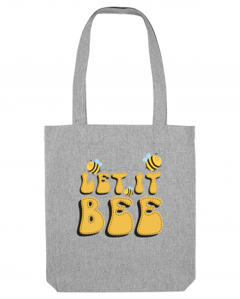 Let it Bee Heather Grey