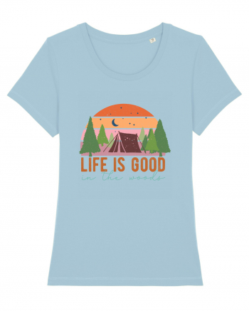 Life is good in the woods Sky Blue