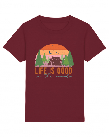 Life is good in the woods Burgundy