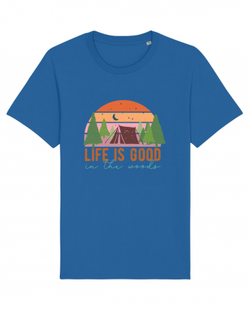 Life is good in the woods Royal Blue