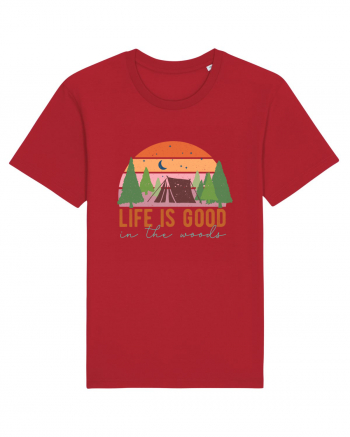 Life is good in the woods Red