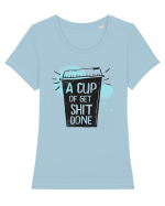 A Cup of Get Shit Done Tricou mânecă scurtă guler larg fitted Damă Expresser