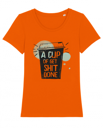 A Cup of Get Shit Done Bright Orange