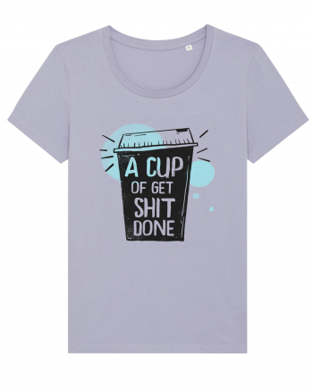 A Cup of Get Shit Done Lavender