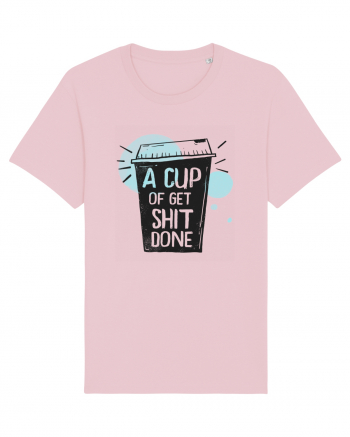 A Cup of Get Shit Done Cotton Pink