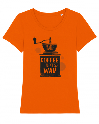 Make Coffee Not War Bright Orange