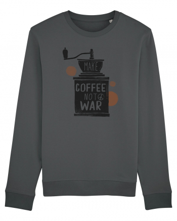 Make Coffee Not War Anthracite