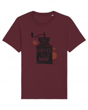 Make Coffee Not War Burgundy