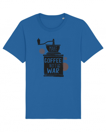 Make Coffee Not War Royal Blue