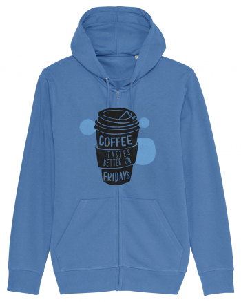 Coffee Tastes Better On Fridays Bright Blue