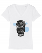 Coffee Tastes Better On Fridays Tricou mânecă scurtă guler V Damă Evoker