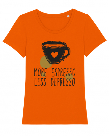 More Espresso Less Depresso Bright Orange