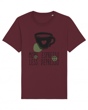 More Espresso Less Depresso Burgundy