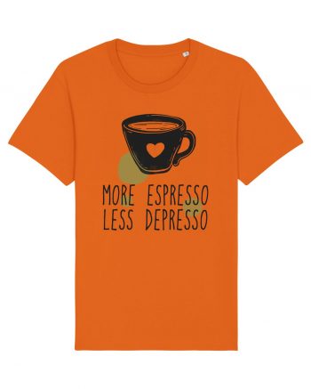 More Espresso Less Depresso Bright Orange