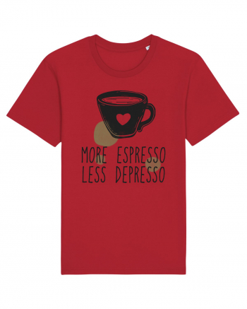 More Espresso Less Depresso Red