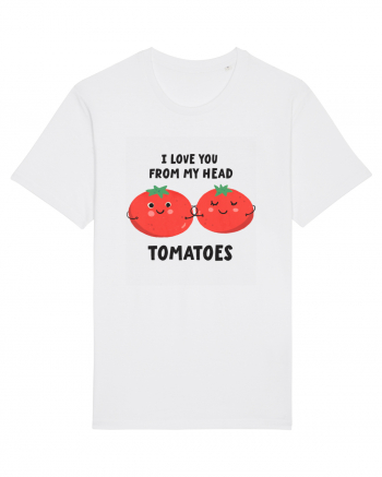 I Love You From My Head Tomatoes White