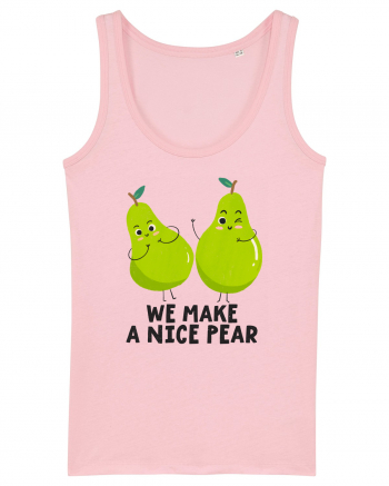 We Make A Nice Pear Cotton Pink