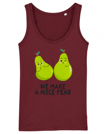 We Make A Nice Pear Burgundy