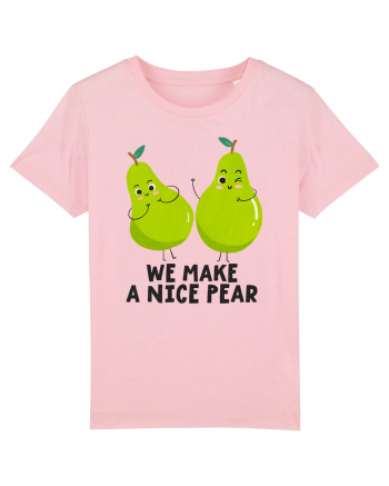 We Make A Nice Pear Cotton Pink