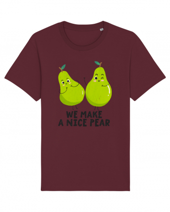 We Make A Nice Pear Burgundy