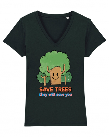 Save Trees, They will Save You Black