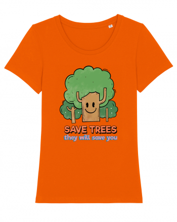 Save Trees, They will Save You Bright Orange