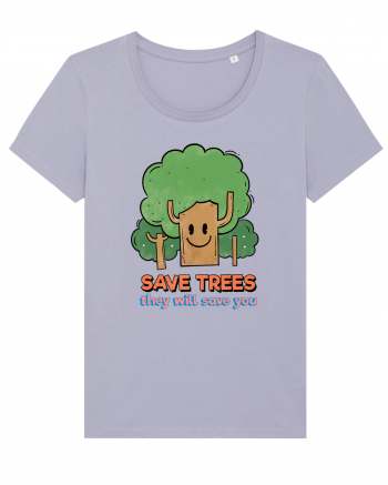 Save Trees, They will Save You Lavender