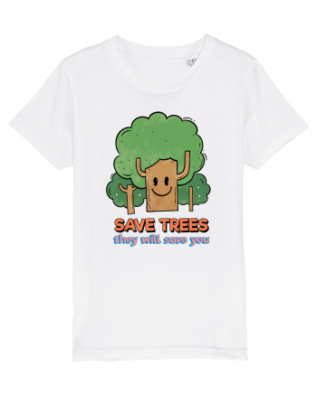 Save Trees, They will Save You White