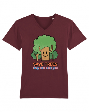 Save Trees, They will Save You Burgundy