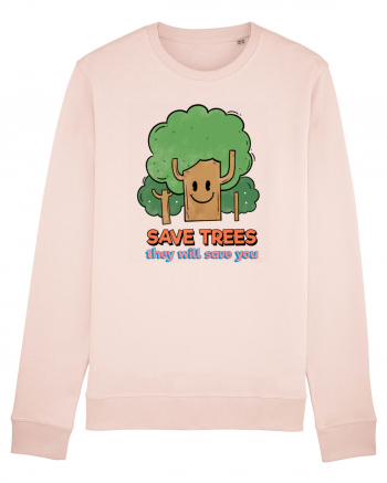 Save Trees, They will Save You Candy Pink