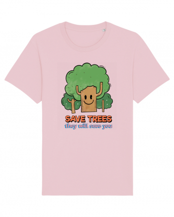 Save Trees, They will Save You Cotton Pink