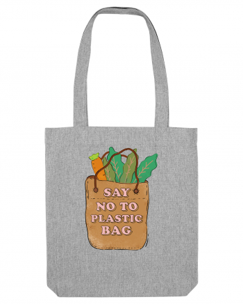 Say No to Plastic Bag Heather Grey