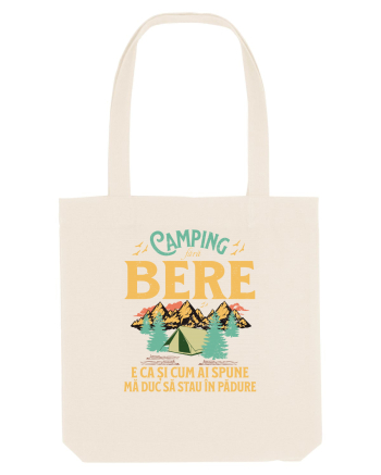 Camping fără bere e ca și cum ai spune mă duc să stau în pădure Natural