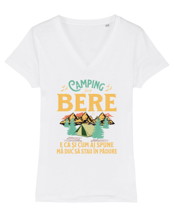 Camping fără bere e ca și cum ai spune mă duc să stau în pădure White