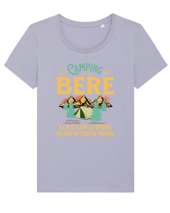 Camping fără bere e ca și cum ai spune mă duc să stau în pădure Lavender