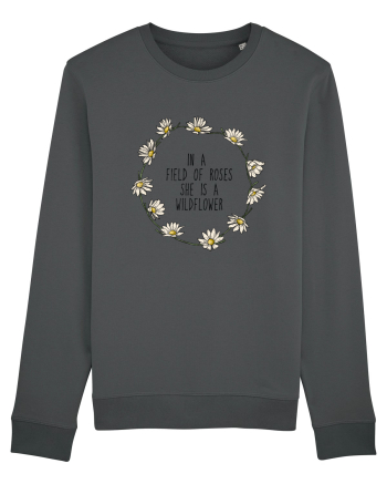 In a field of roses she is a wildflower Anthracite