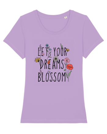 Let your dreams blossom Lavender Dawn