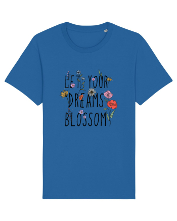 Let your dreams blossom Royal Blue