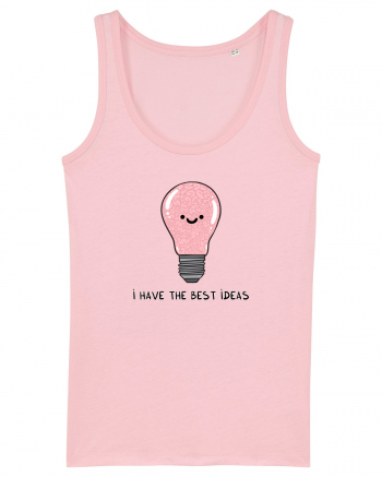 I have the best IDEAS Cotton Pink