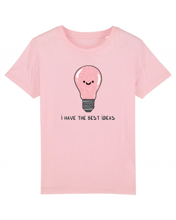 I have the best IDEAS Cotton Pink
