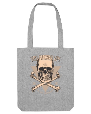 You Fucked Up in my Opinion Heather Grey