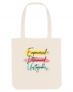 Empowered Determined Unstoppable Sacoșă textilă