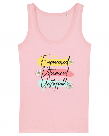 Empowered Determined Unstoppable Cotton Pink