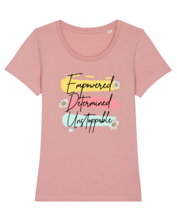 Empowered Determined Unstoppable Canyon Pink