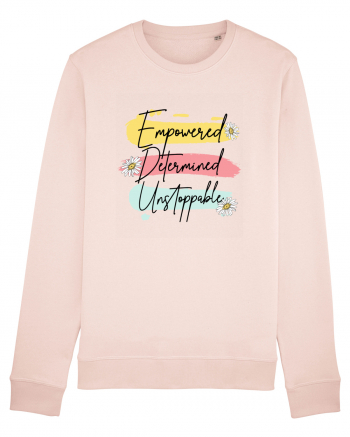 Empowered Determined Unstoppable Candy Pink