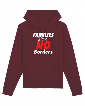 Families have no borders Burgundy