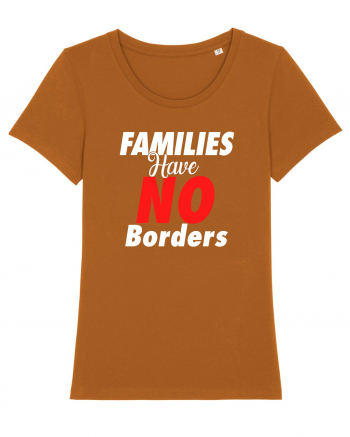 Families have no borders Roasted Orange