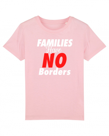 Families have no borders Cotton Pink